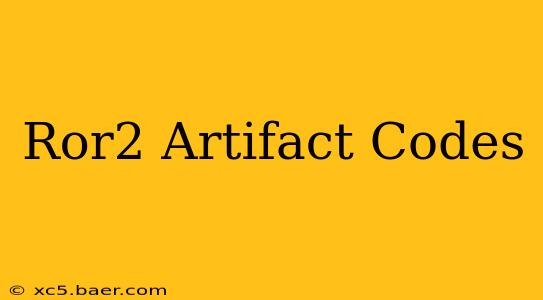 Ror2 Artifact Codes