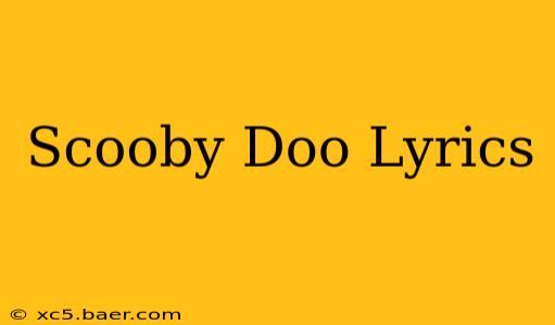 Scooby Doo Lyrics