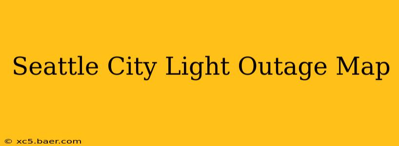 Seattle City Light Outage Map