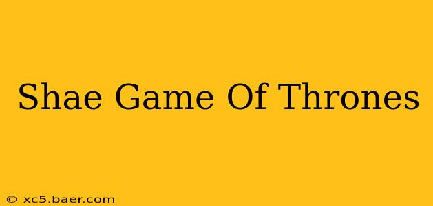 Shae Game Of Thrones