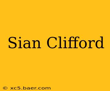 Sian Clifford