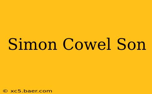 Simon Cowel Son