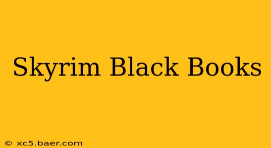 Skyrim Black Books