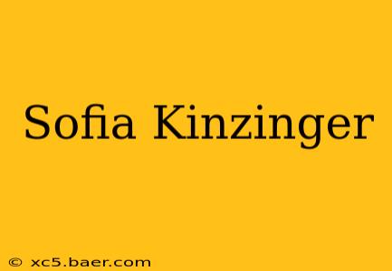 Sofia Kinzinger