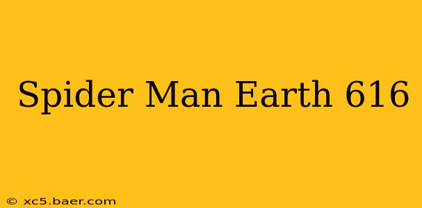 Spider Man Earth 616