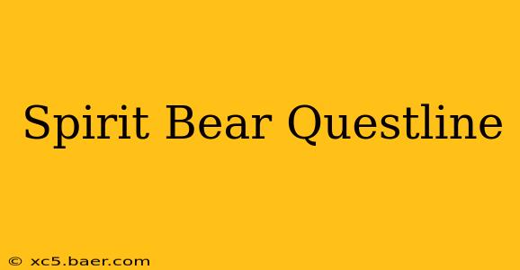 Spirit Bear Questline