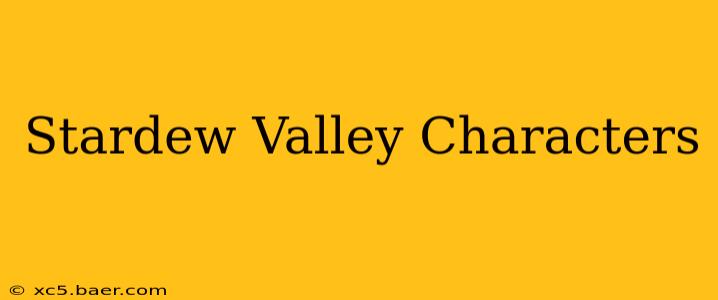 Stardew Valley Characters