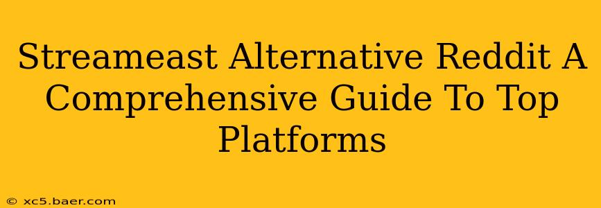 Streameast Alternative Reddit A Comprehensive Guide To Top Platforms