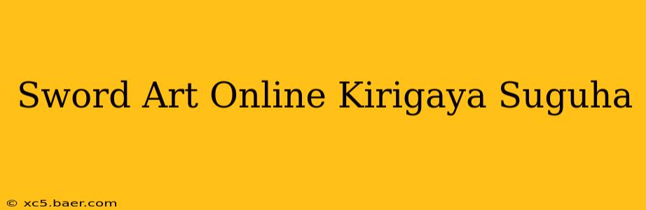 Sword Art Online Kirigaya Suguha