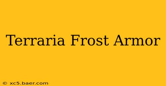 Terraria Frost Armor