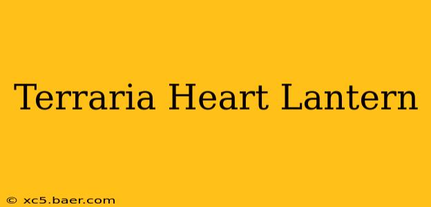 Terraria Heart Lantern