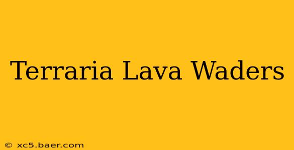 Terraria Lava Waders