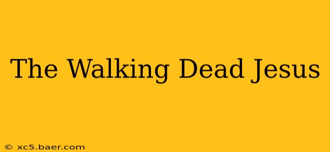 The Walking Dead Jesus