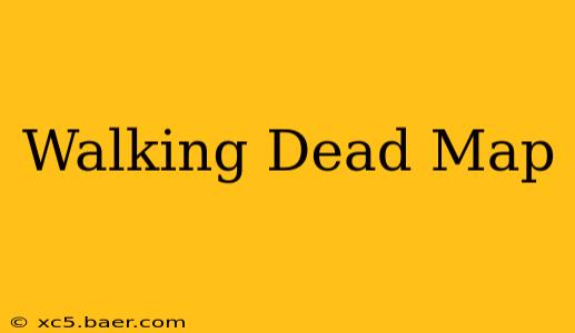 Walking Dead Map