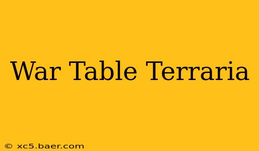 War Table Terraria