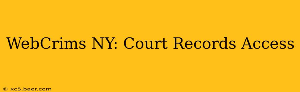WebCrims NY: Court Records Access