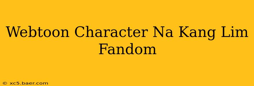 Webtoon Character Na Kang Lim Fandom