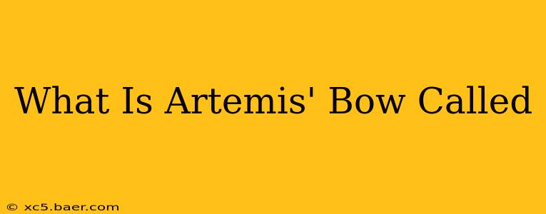 What Is Artemis' Bow Called