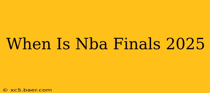When Is Nba Finals 2025