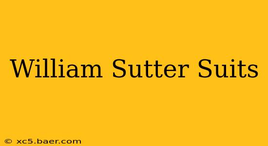 William Sutter Suits